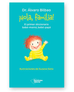Libro Hola Familia! de Álvaro Bilbao